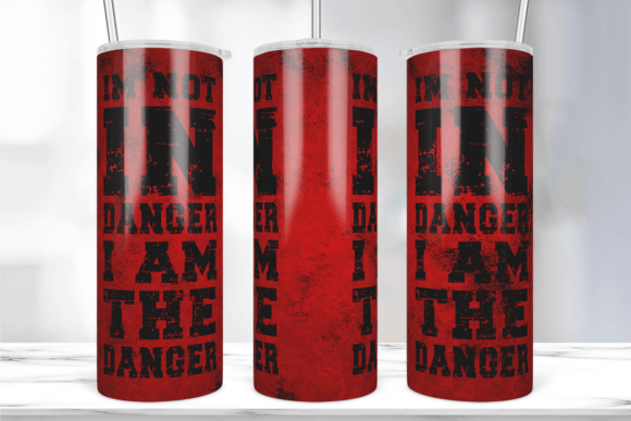 I’m Not in Danger Tumbler Wrap